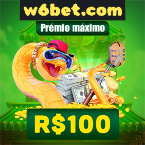 w6bet.com Ganhe R$ 100,00 Gratis